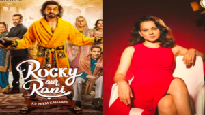 ‘रॉकी और रानी की प्रेम कहानी’ पर भड़कीं Kangana Ranaut, करण जौहर को दी ये सलाह