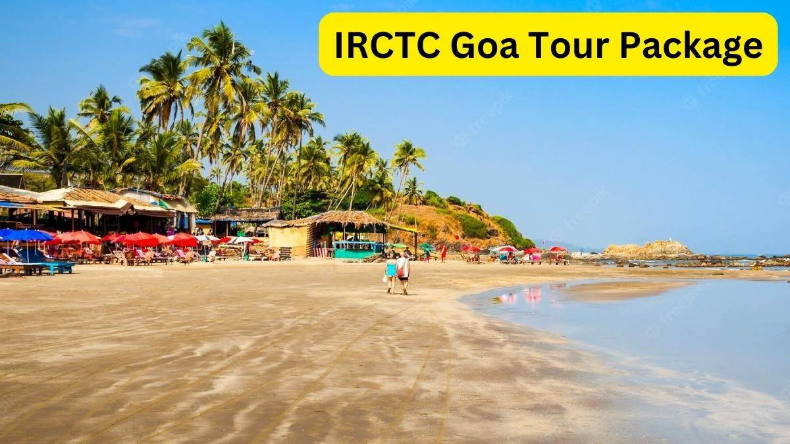 IRCTC Goa Package: आईआरसीटीसी लाया शानदार मौका, वीकेंड में उठाये गोवा का लुफ्त