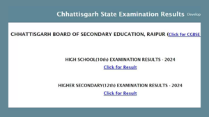 Board Results 2024: छत्तीसगढ़ 10वीं और 12वीं के नतीजे जारी, यहां करें चेक